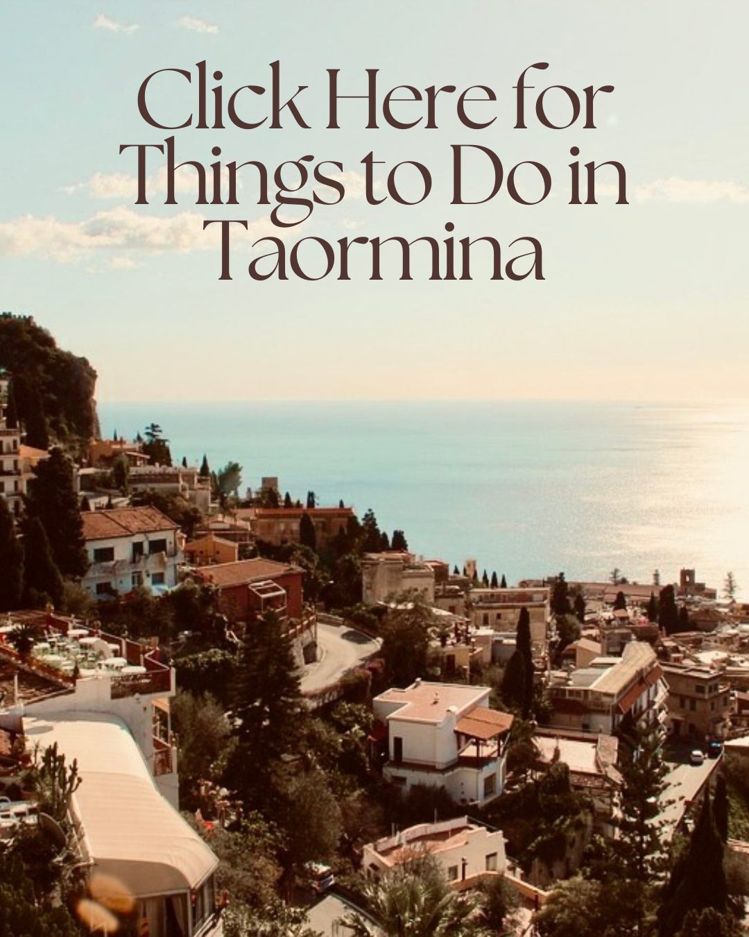 Link for Things to Do in Taormina
