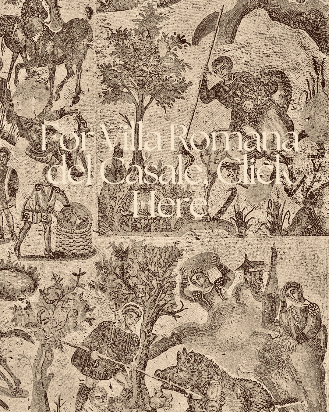 Link to More Info on Villa Romana del Casale