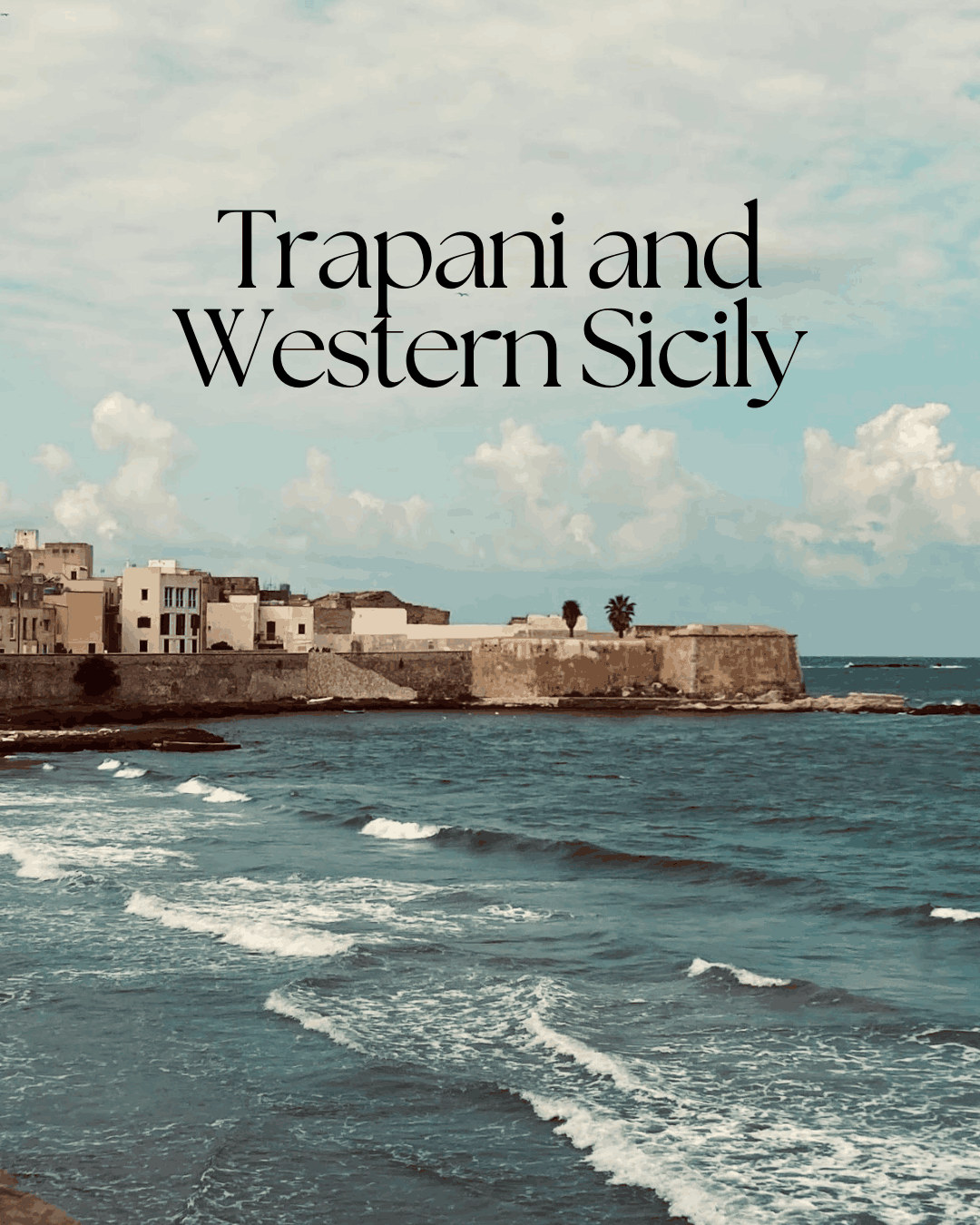 Link to a Page About Trapani and Western Sicily